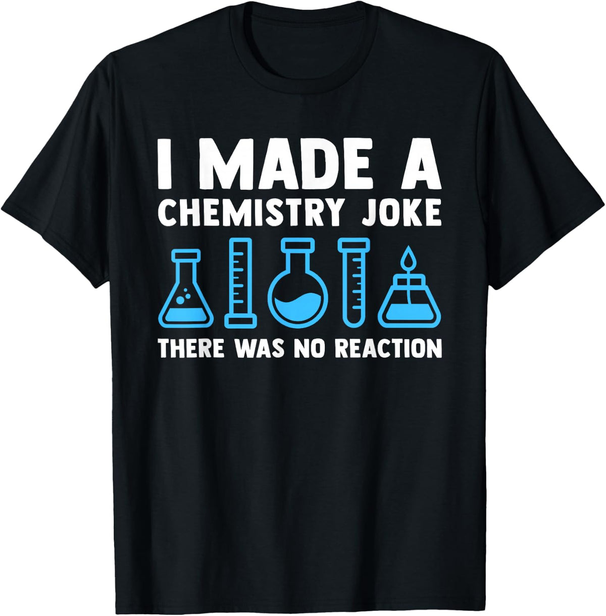 Funny Chemistry Science Teacher Chemist Men Women Gift T-Shirt Small - Black