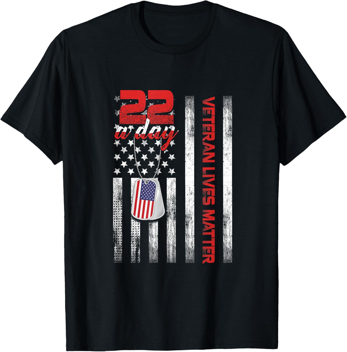Veteran Lives Matter Suicide Awareness PTSD Veteran 22 Day T-Shirt - Black