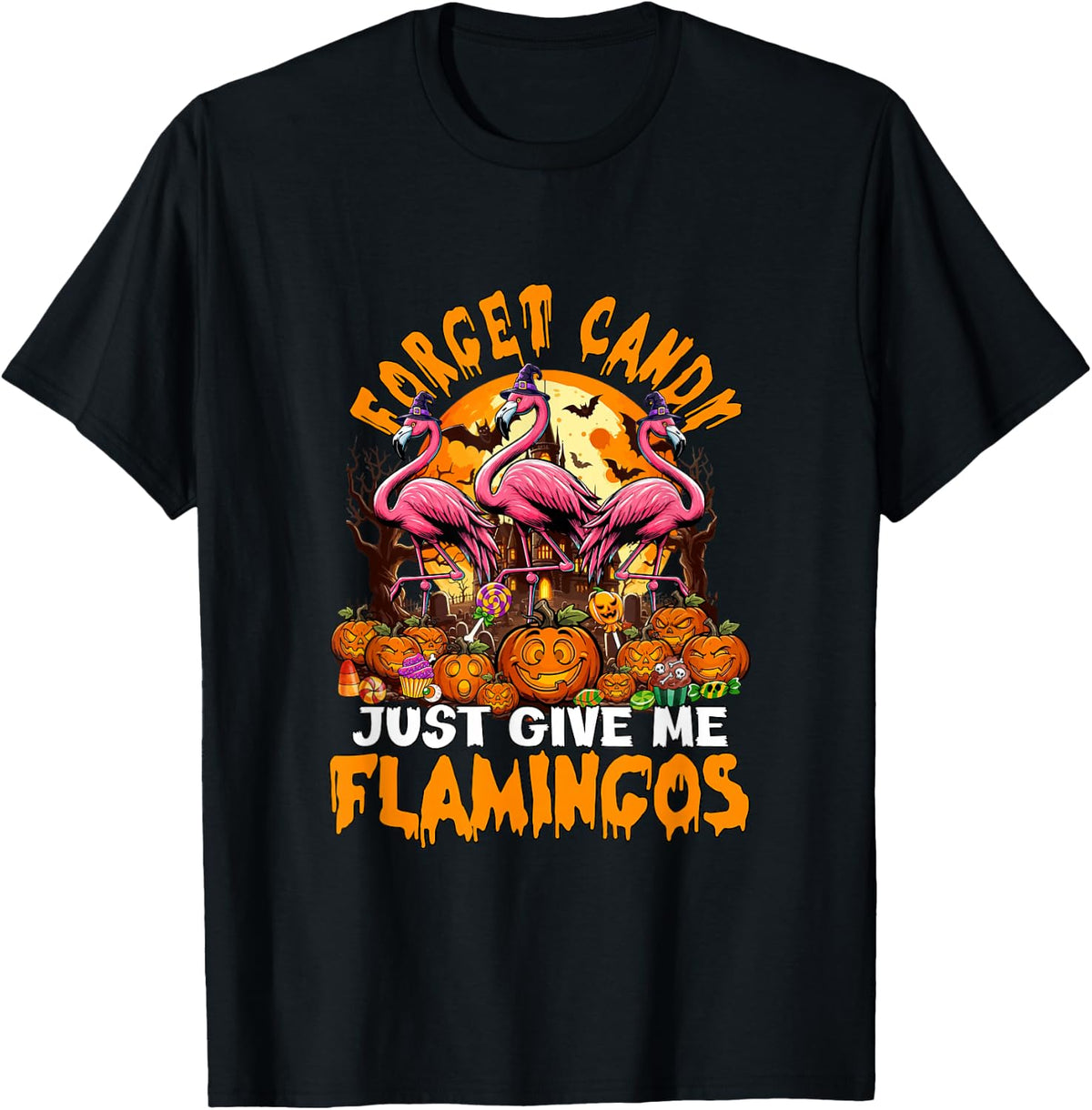 Forget Candy Give Me Flamingos Halloween Cosplay Witch T-Shirt - Black