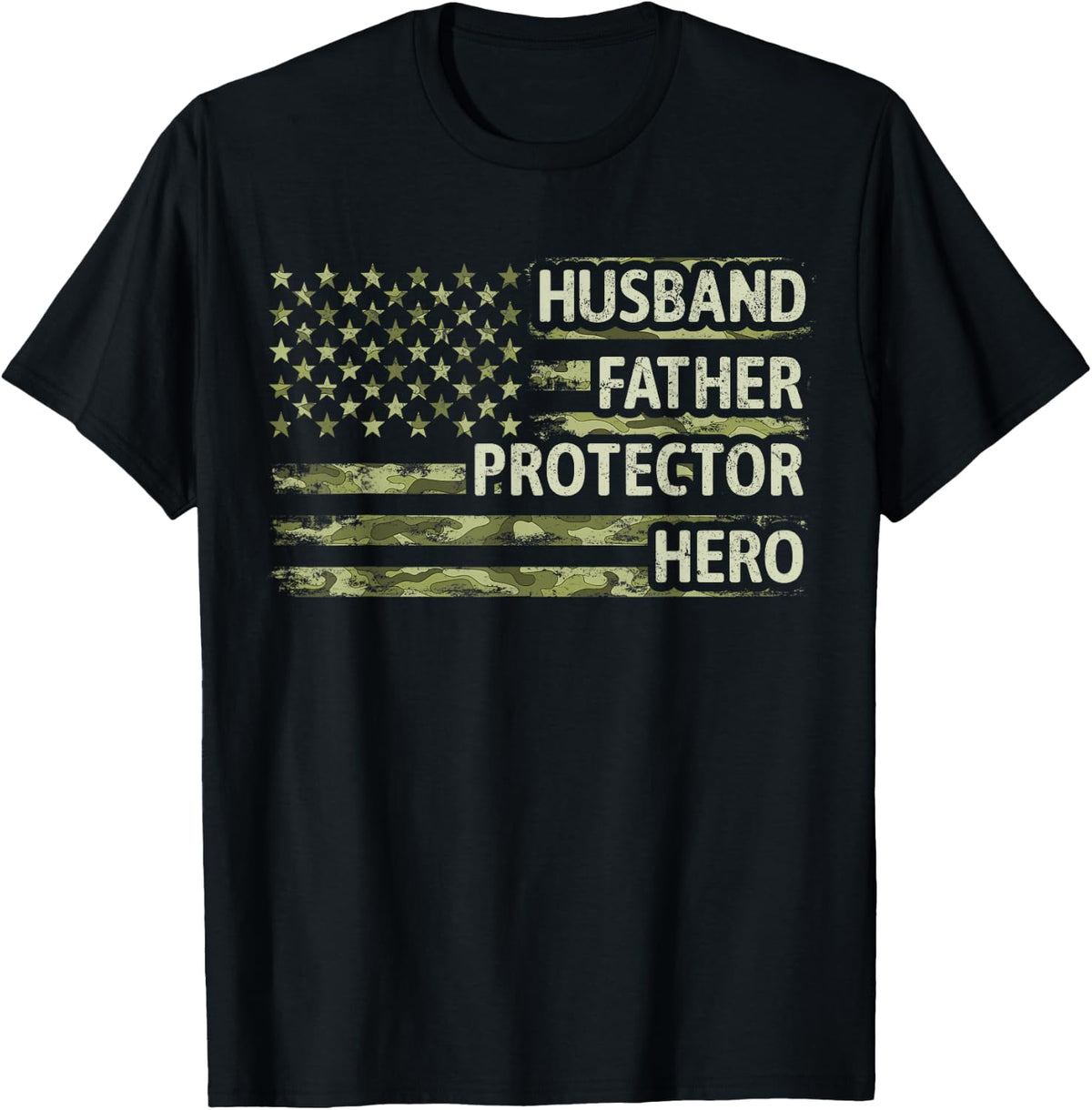 Mens Husband Father Protector Hero Camo American Flag Fathers Day T-Shirt - Black