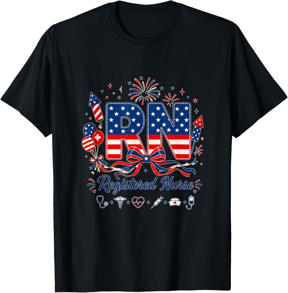 RN Registered Nurse 4th of July US Flag Fireworks Patriotic T-Shirt - Black