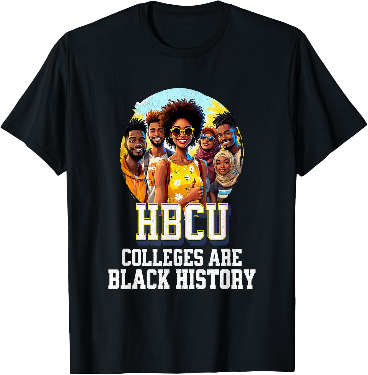 HBCU Colleges Are Black History Month African American Teens T-Shirt - Black
