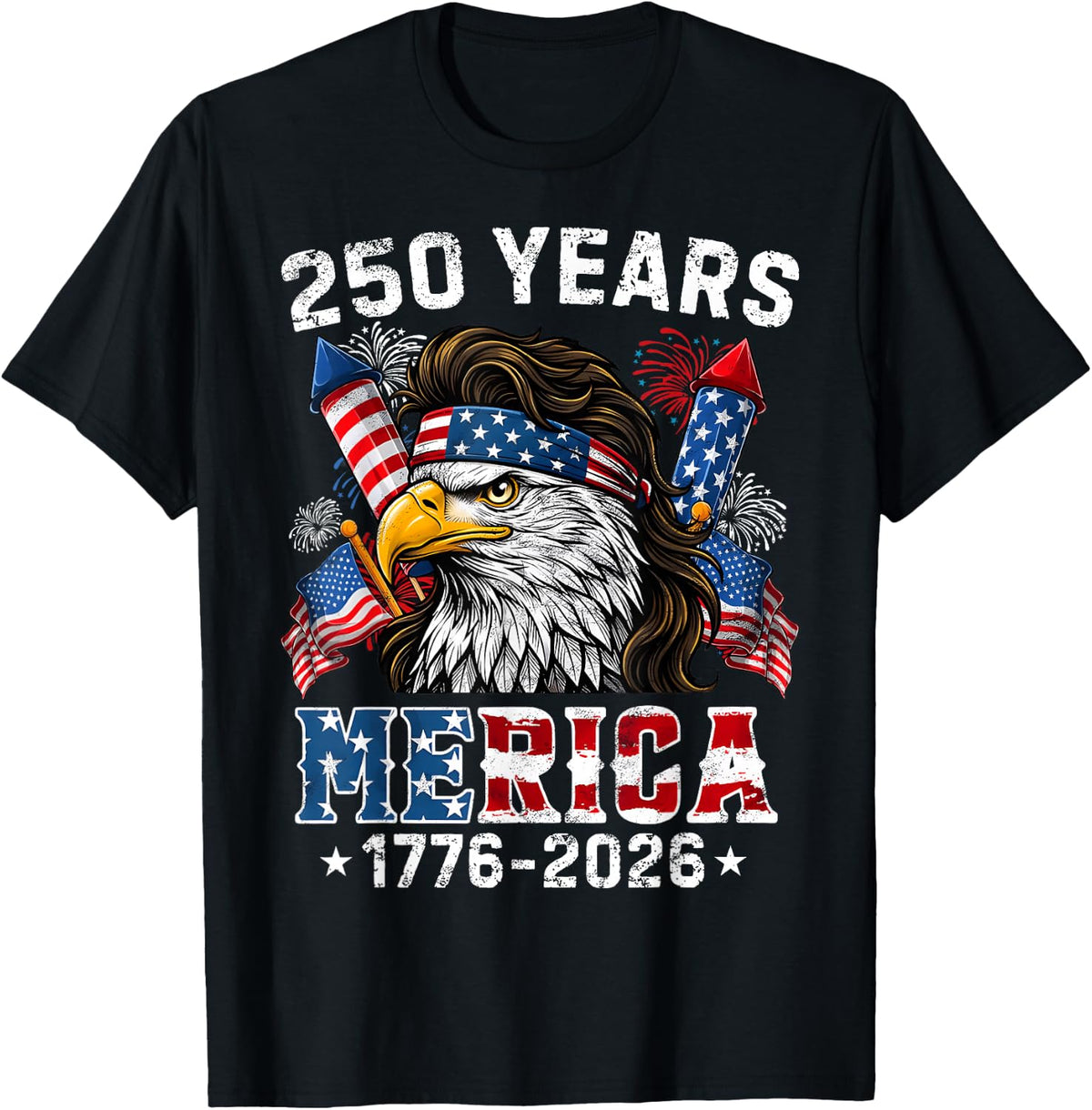 250 Years Merica Eagle USA 4th of July Patriotic Women Men T-Shirt - Black