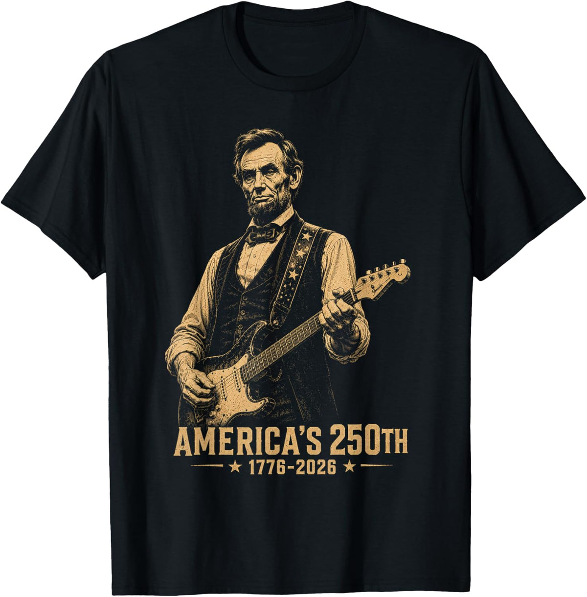 Abraham Lincoln Playing Guitar 4th of July 250th Anniversary T-Shirt - Black