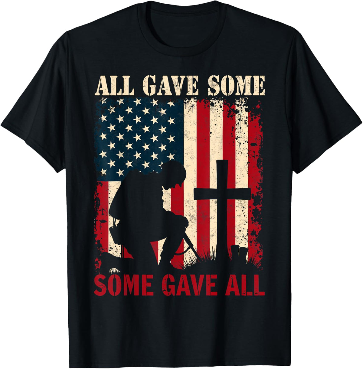 All Gave Some, Some Gave All Veteran's Day Patriotic US Flag T-Shirt - Black