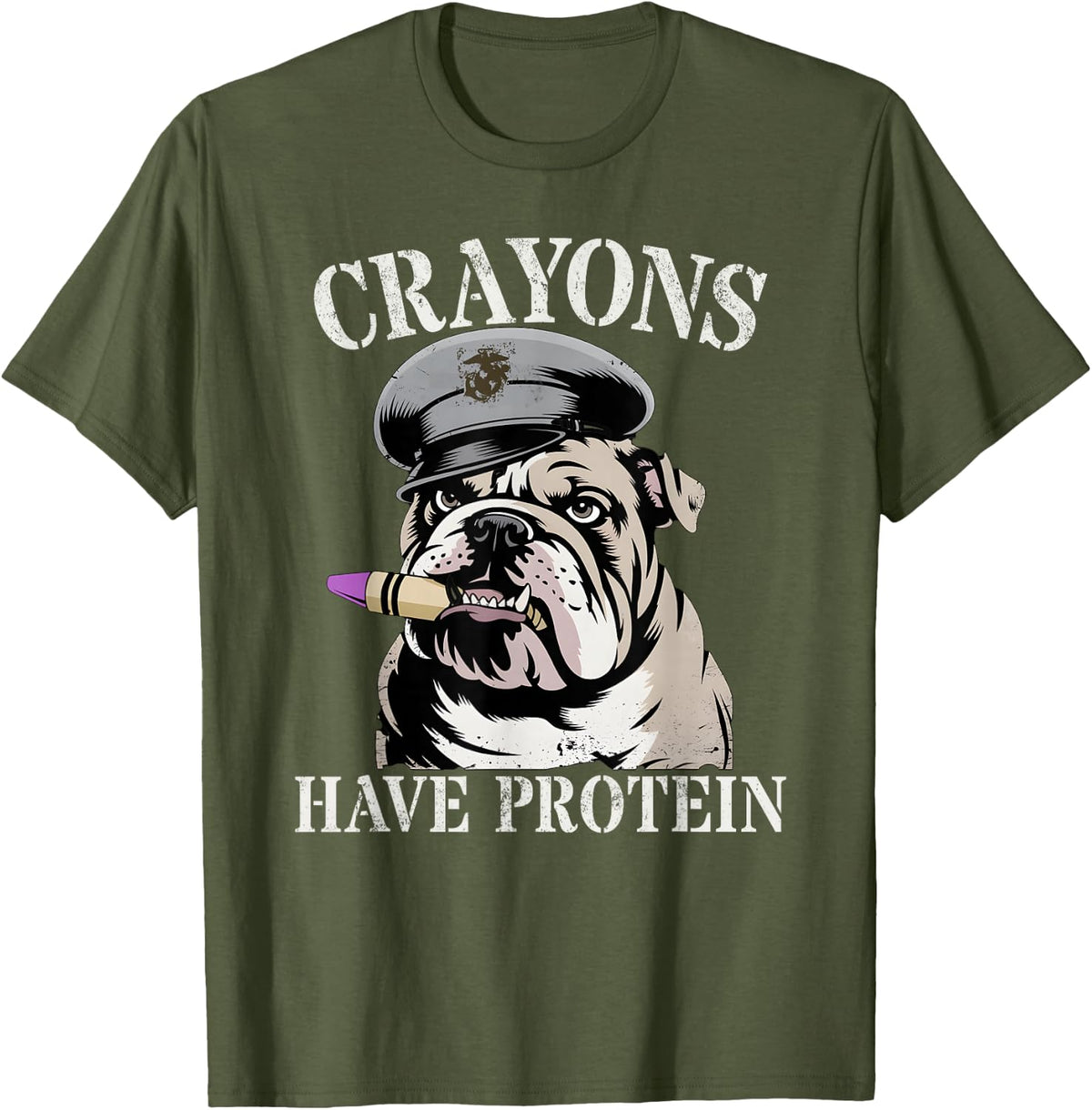 Cute Crayons Have Protein Military Son Dad Dog Jarhead Joke T-Shirt - Olive Green