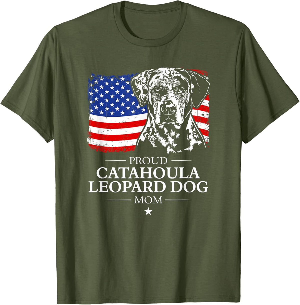 Proud Catahoula Leopard Dog Mom American Flag patriotic dog T-Shirt - Olive Green