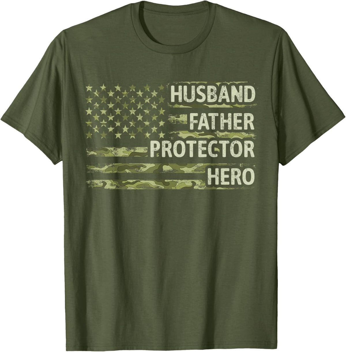 Mens Husband Father Protector Hero Camo American Flag Fathers Day T-Shirt - Olive Green