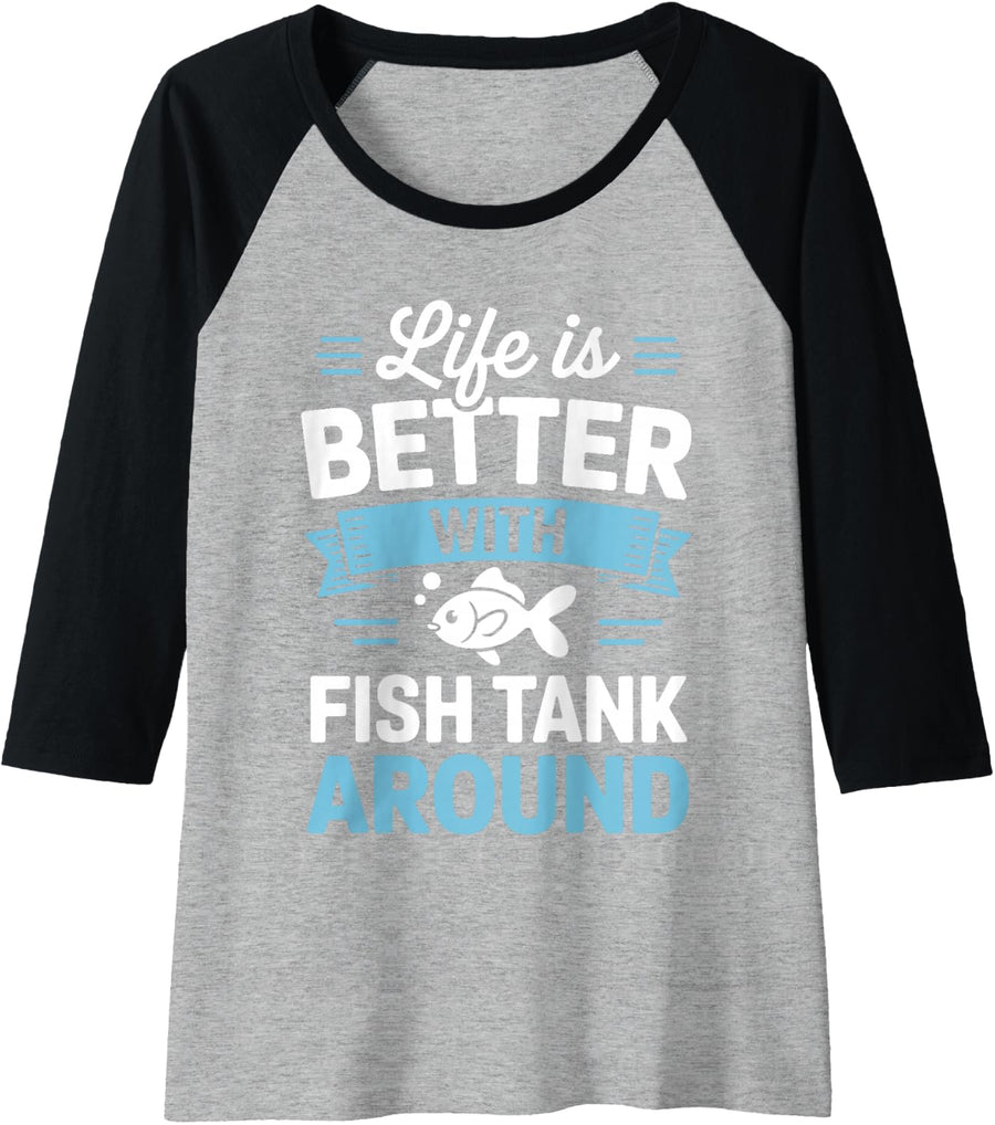 Life is Better with Fish Tank Around Aquarium Raglan Baseball Tee - Black\/Athletic Heather