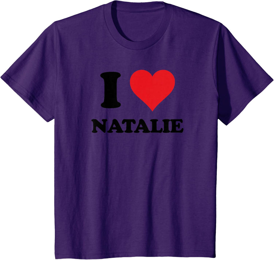 I Heart Natalie First Name I Love Personalised Stuff T-Shirt - Purple