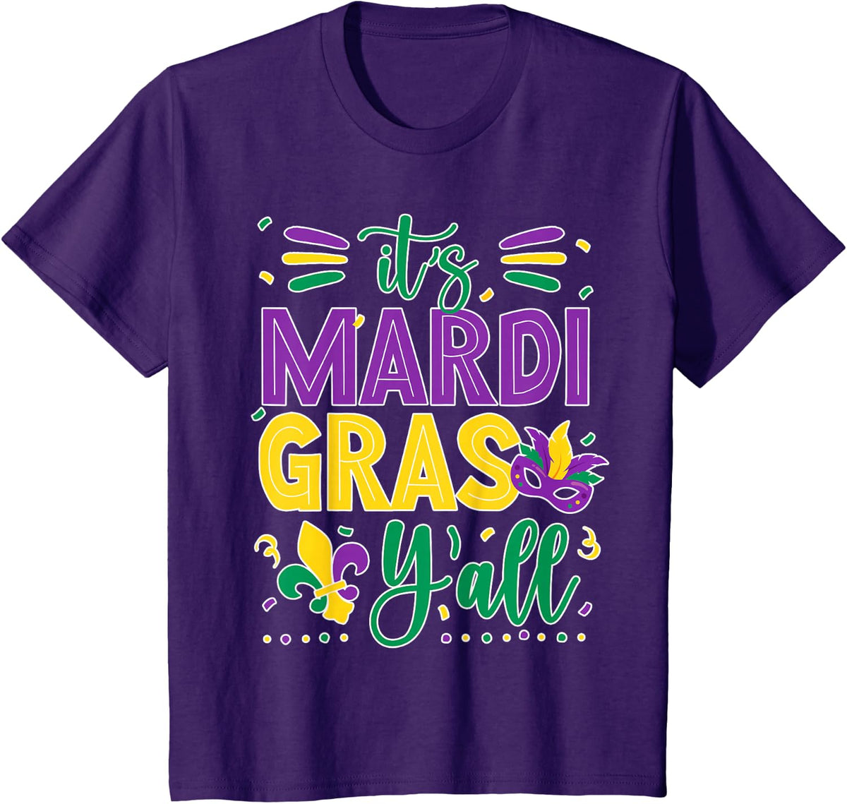 Mardi Gras Shirt Fun 2025 Mardi Gras Y'all Mens Womens Kids T-Shirt - Purple