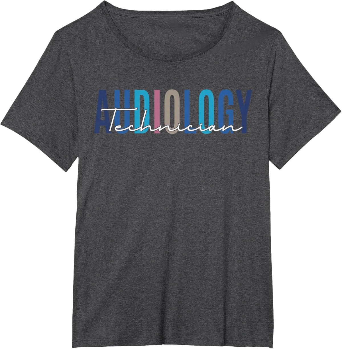 Audiology Technician Audiologist Hearing Aid Specialist T-Shirt - Dark Heather Grey