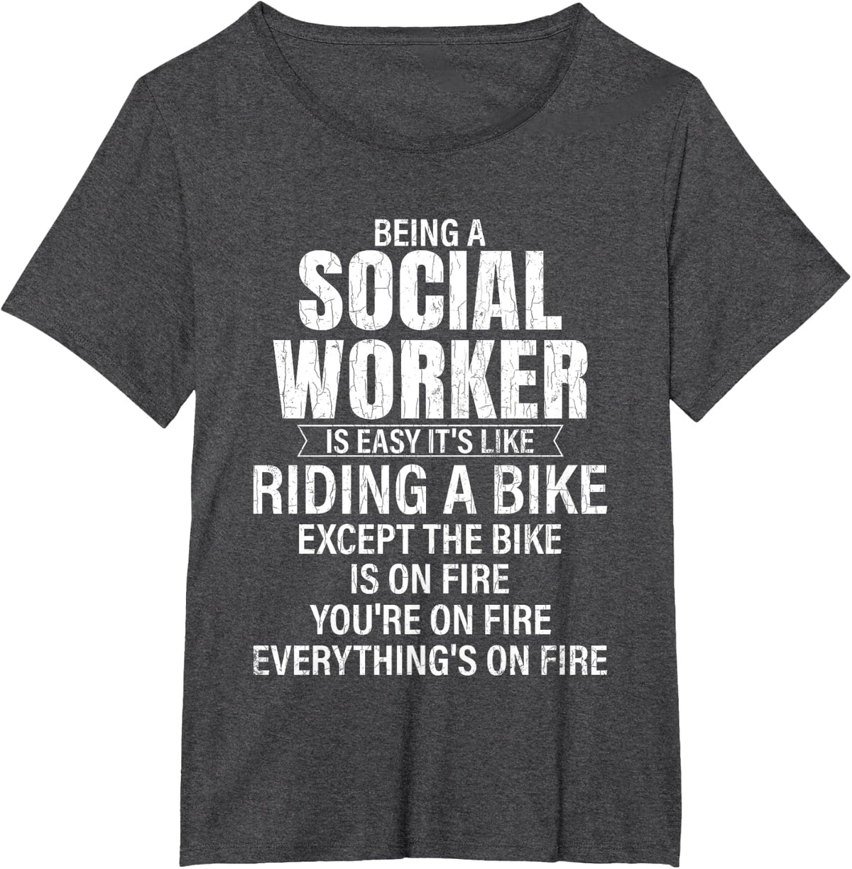 Being A Social Worker Is Easy Funny Social Work Graphic T-Shirt - Dark Heather Grey
