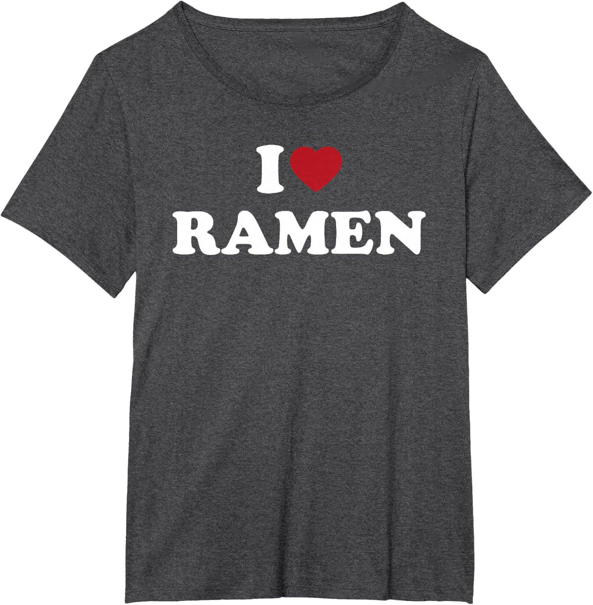 I Love Ramen Noodle Food Phrase T-Shirt - Dark Heather Grey
