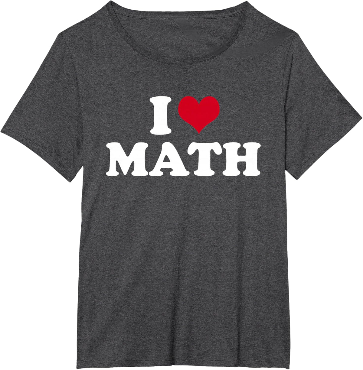 I Love Math T-Shirt - Dark Heather Grey