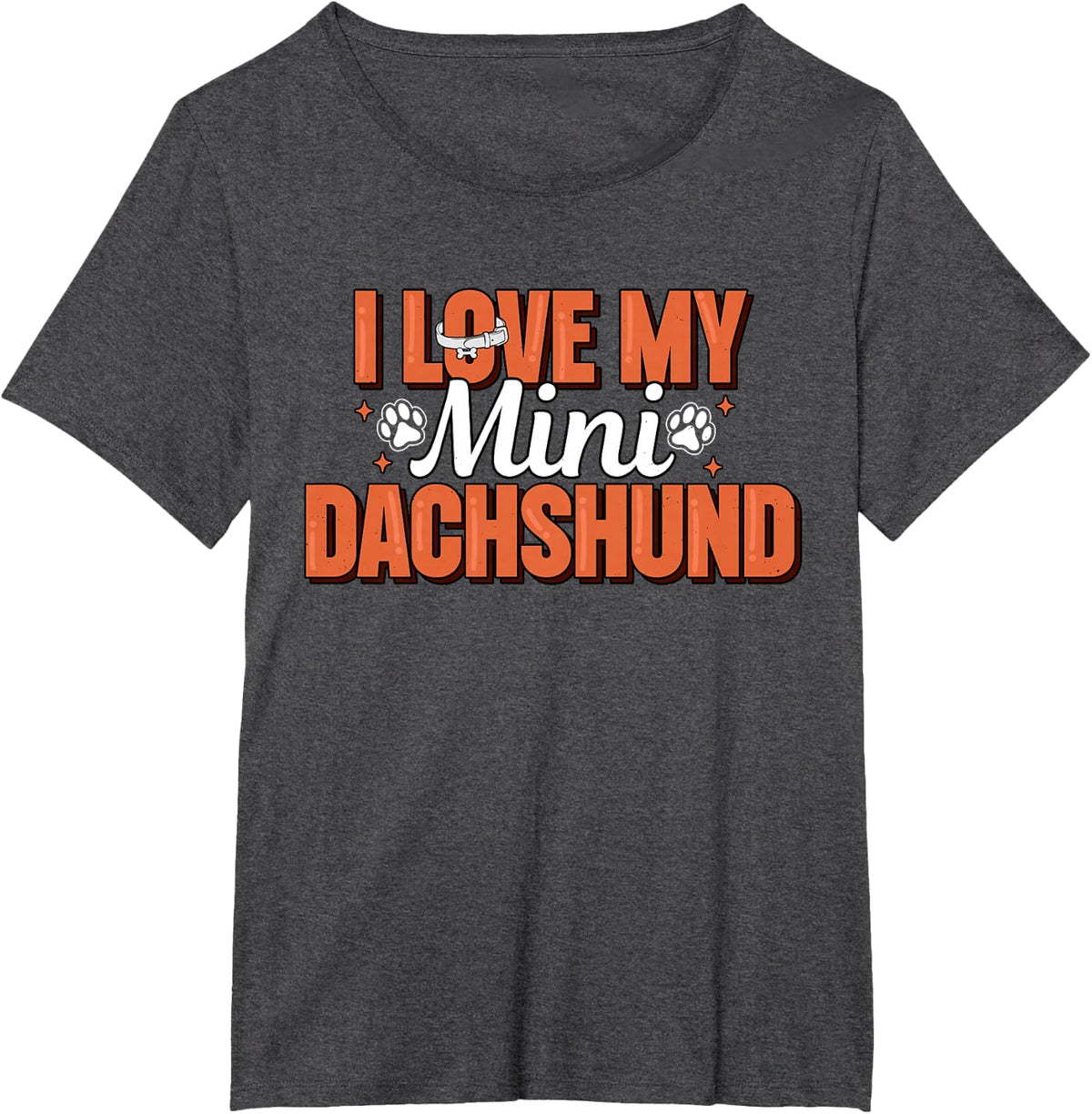 I Love My Mini Dachshund Miniature Wiener Dog Doxie Lover T-Shirt - Dark Heather Grey