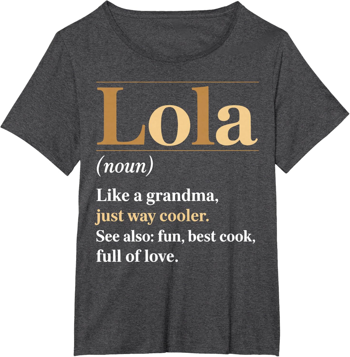 Lola Definition Philippine Filipina Grandmother T-Shirt - Dark Heather Grey