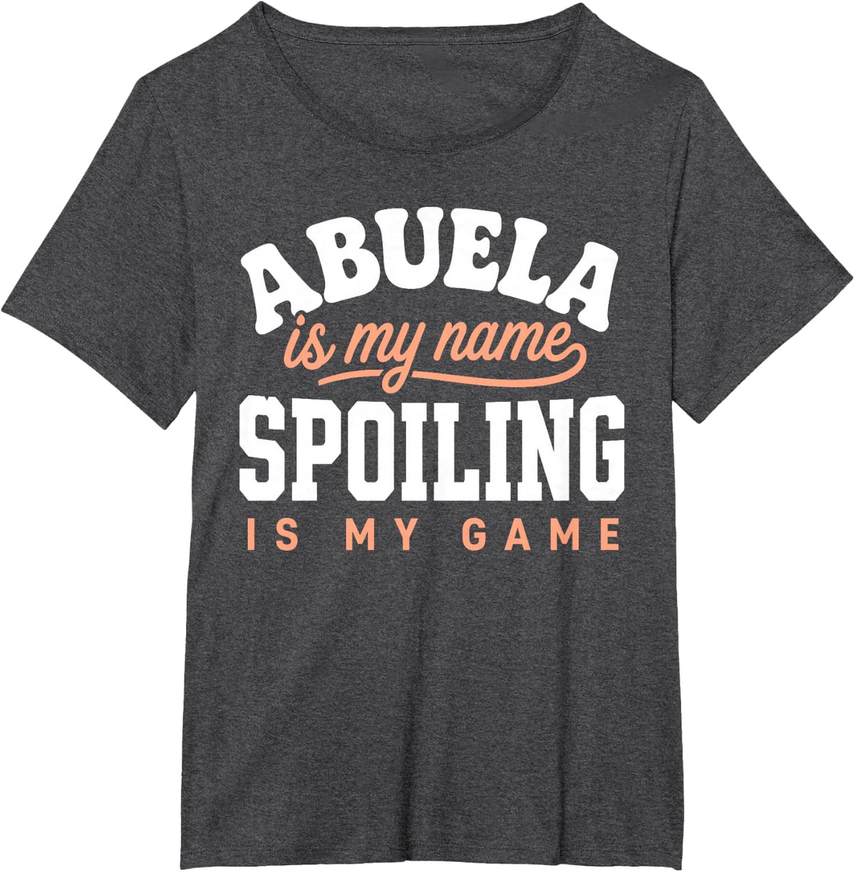 Abuela Design for Grandma Nana from Granddaughter Abuela T-Shirt - Dark Heather Grey