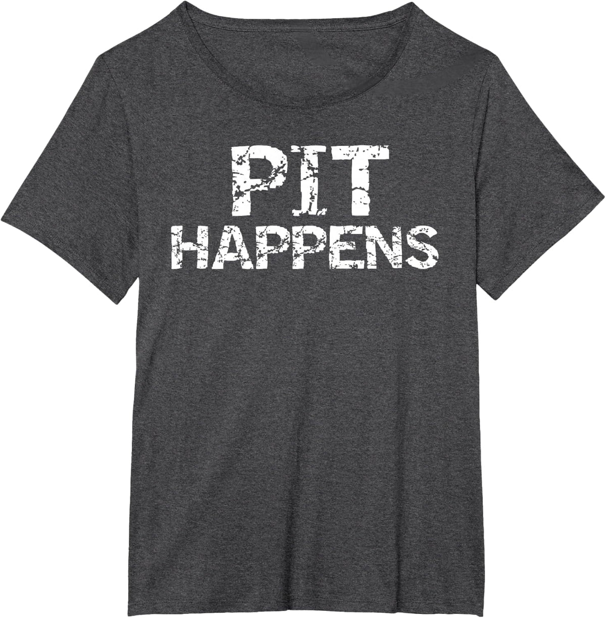 Funny Marching Band Percussion Pit Quote for Men Pit Happens T-Shirt - Dark Heather Grey