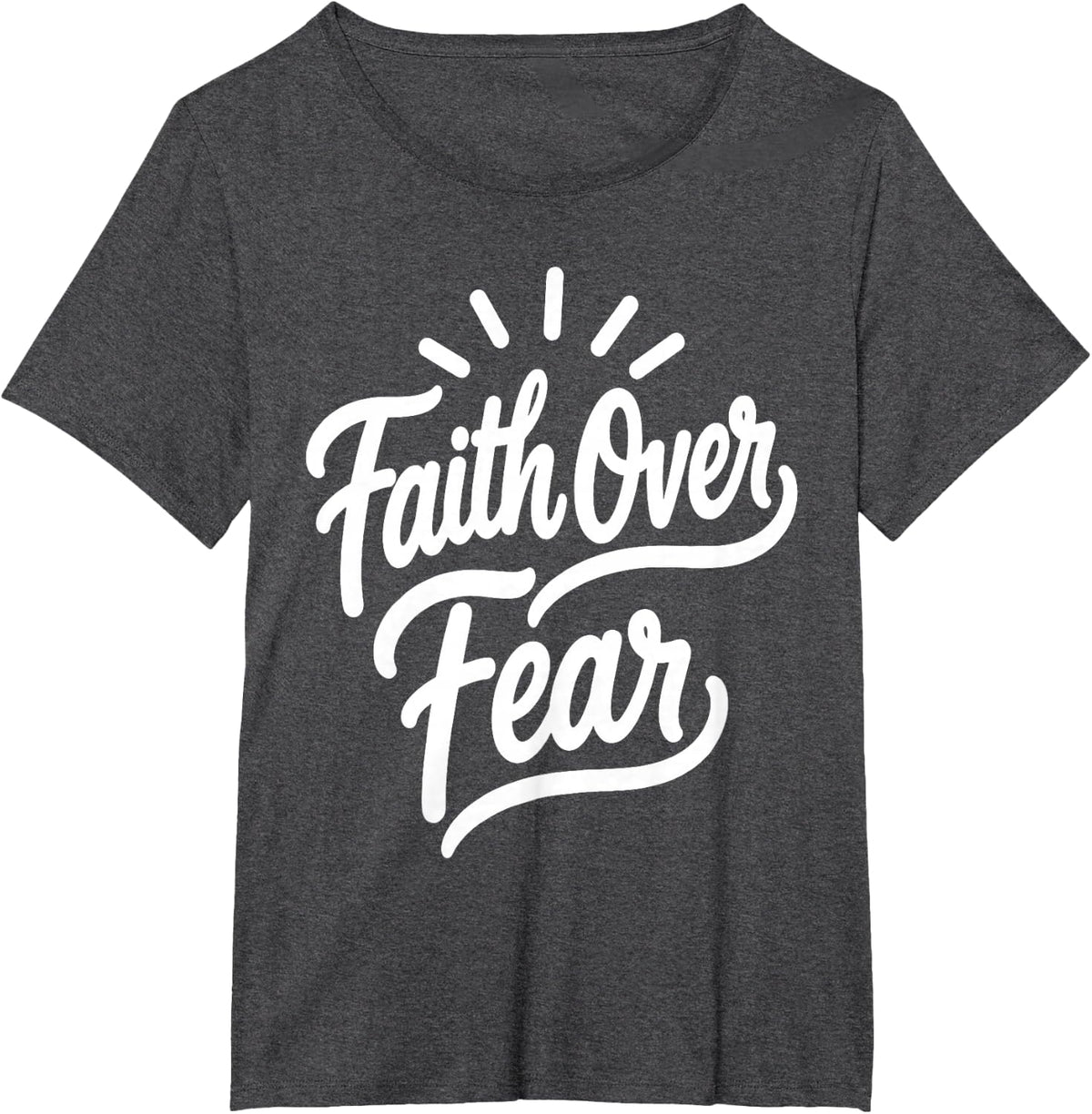 Faith Over Fear Christian Faith T-Shirt - Dark Heather Grey