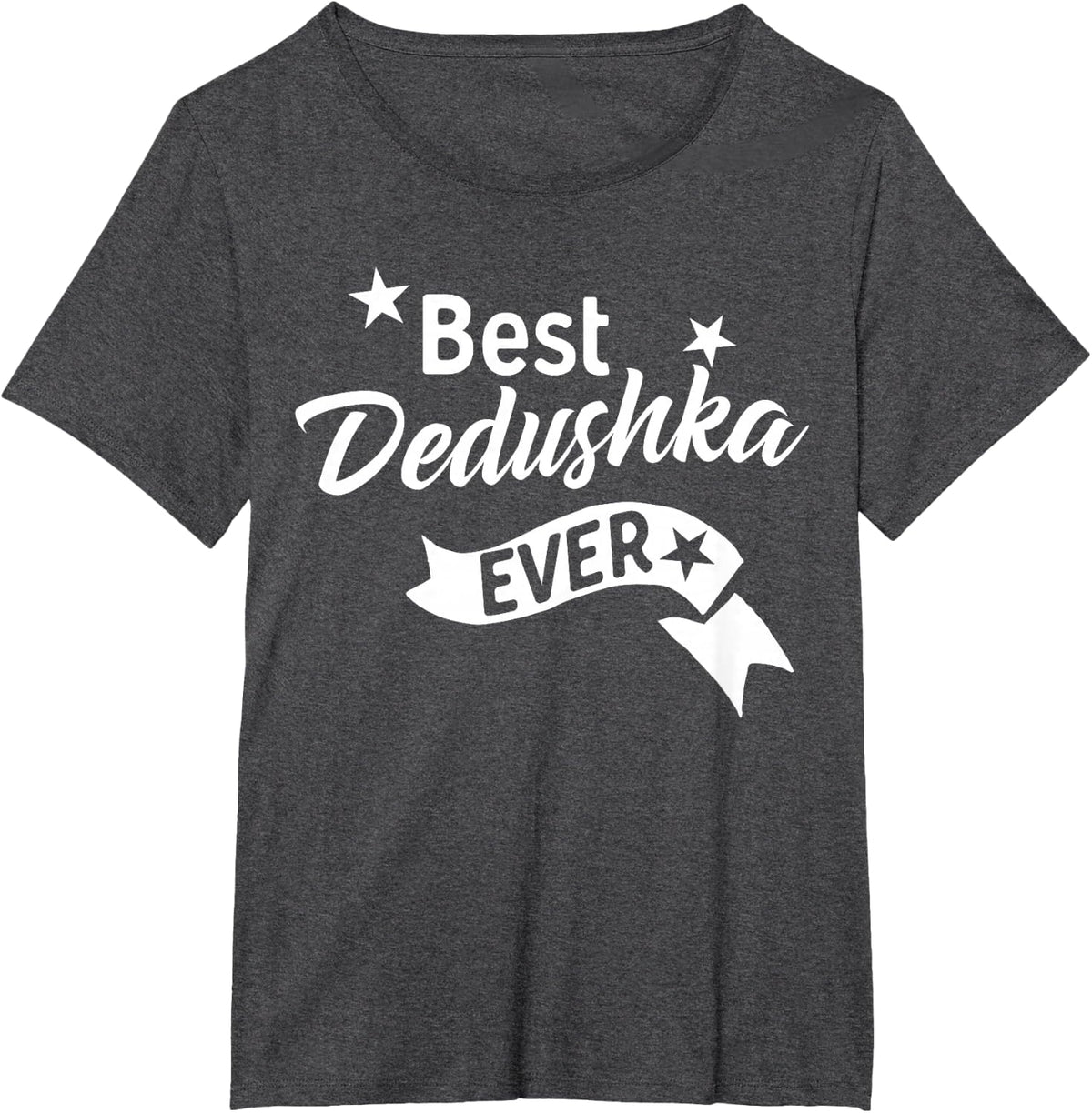 Best Dedushka Ever Shirt - Russian Grandpa T Shirt T-Shirt - Dark Heather Grey