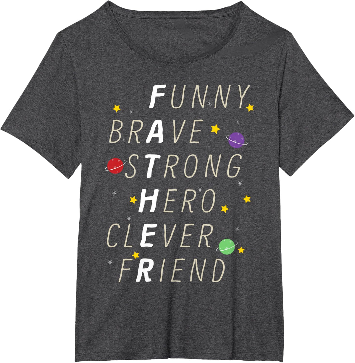 Funny Brave Strong Hero Clever Friend Father Father's Day T-Shirt - Dark Heather Grey