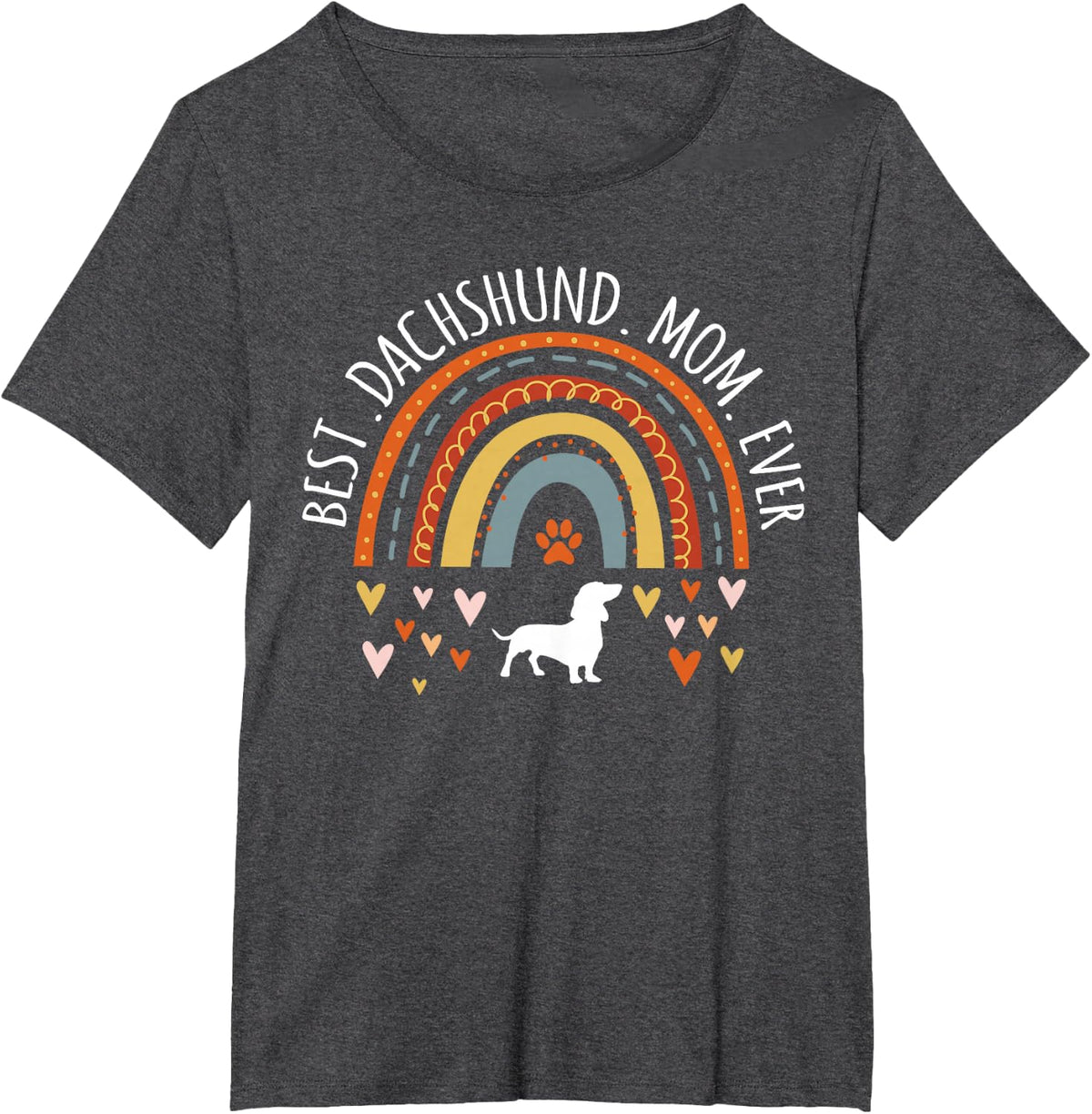 Best Dachshund Mom Ever Rainbow T-Shirt Tee Gift For Doxie Dog Mama Lovers Women - Dark Heather Grey