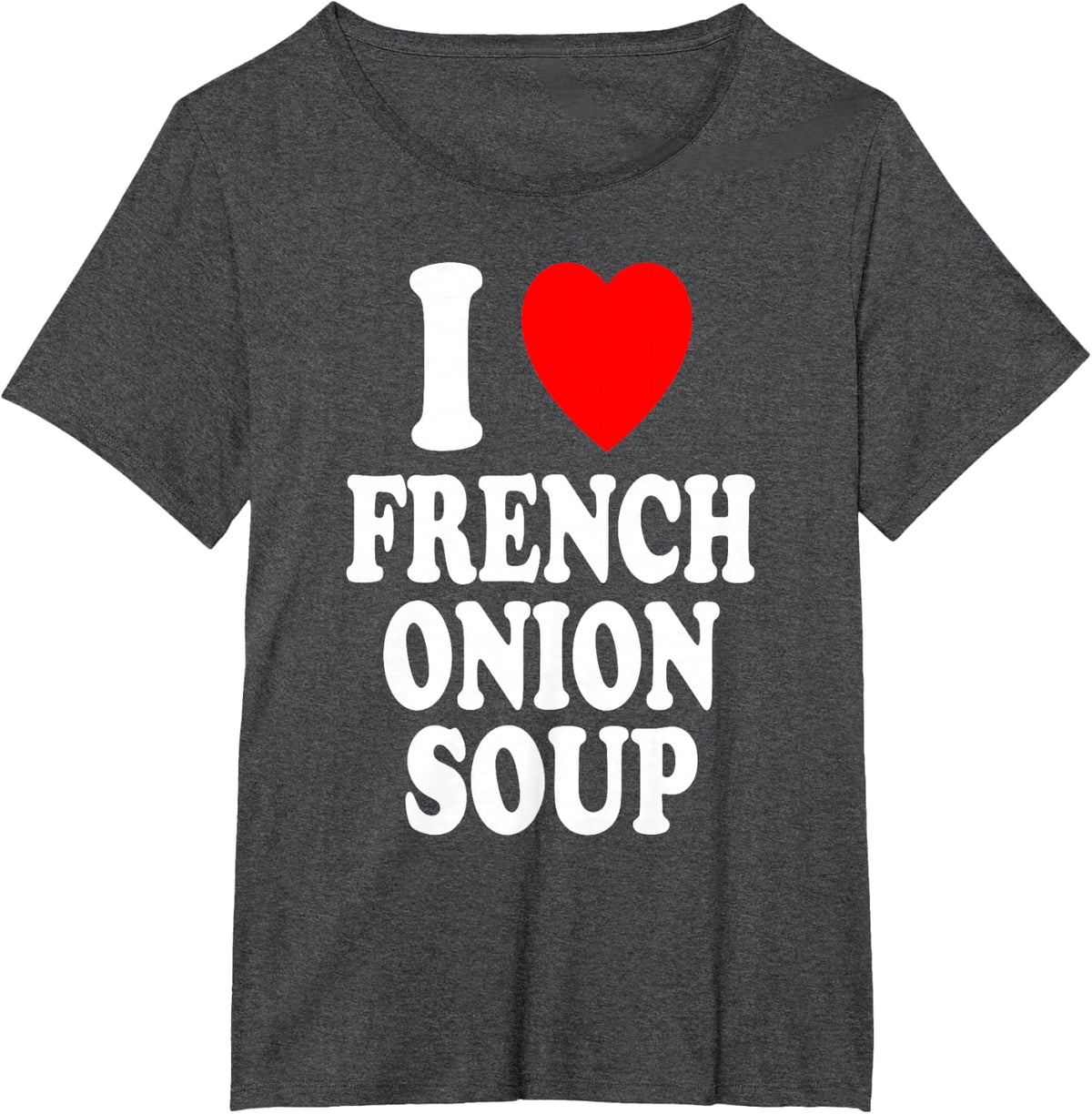 I Heart (Love) French Onion Soup T-Shirt - Dark Heather Grey
