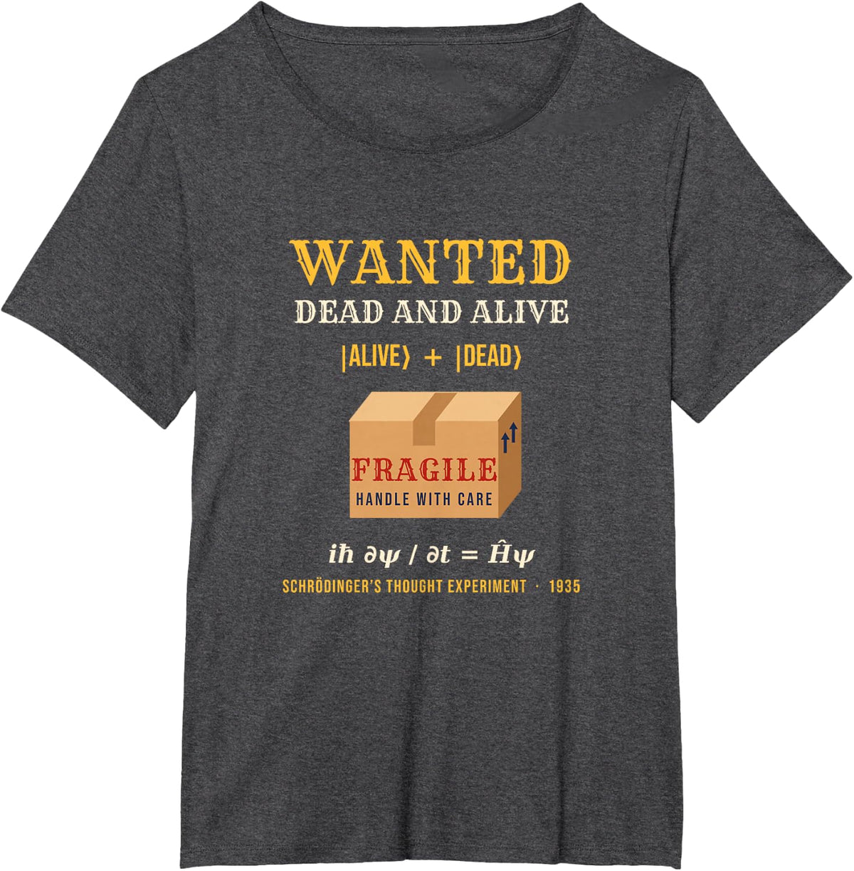 Wanted Dead and Alive Schrodinger's Cat Quantum Physics T-Shirt - Dark Heather Grey