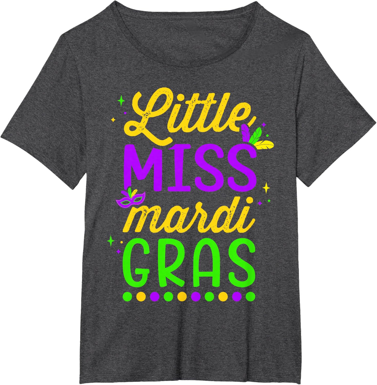 Little Miss Mardi gras for Girls and Women T-Shirt - Dark Heather Grey