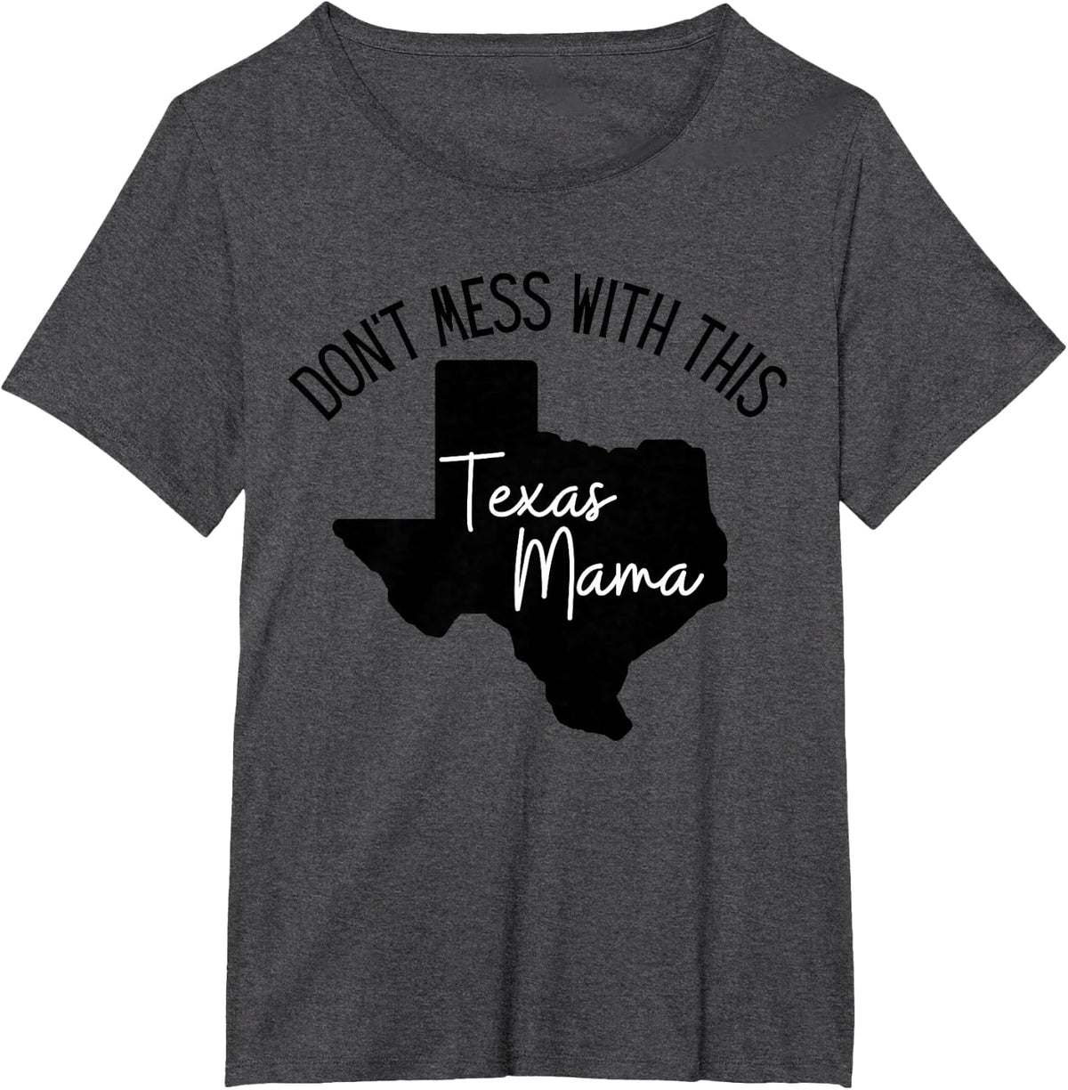 Don't Mess With This Texas Mom T-Shirt - Dark Heather Grey