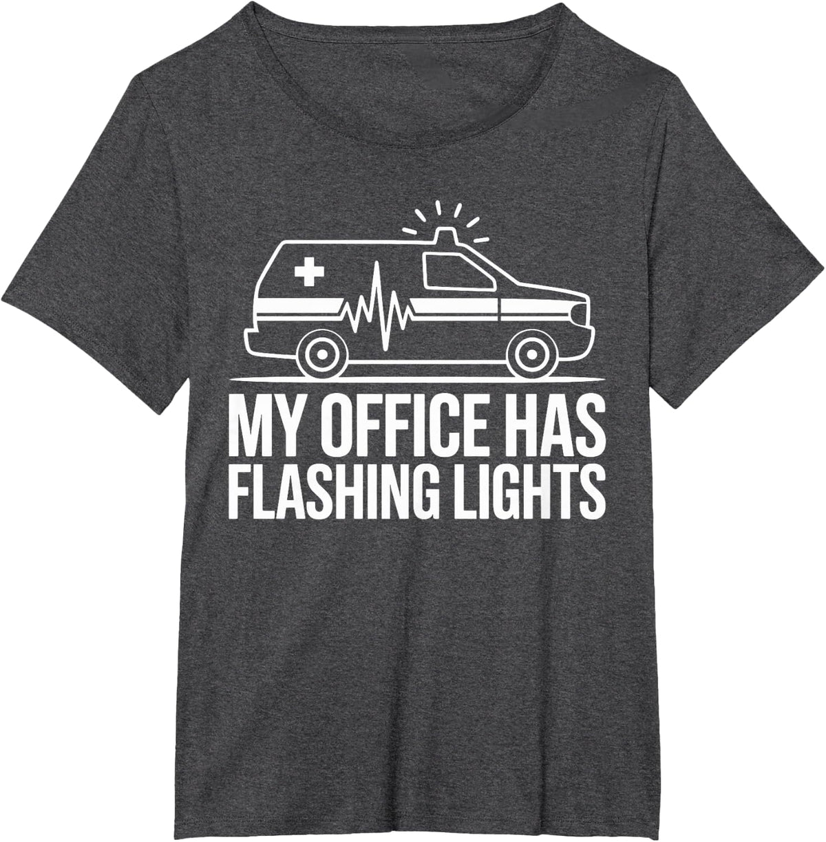 My Office Has Flashing Lights EMT Paramedic T-Shirt - Dark Heather Grey