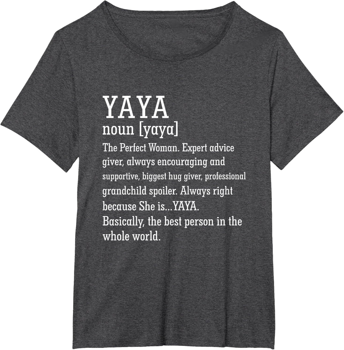 Yaya Definition Grandma Mother's Day T-Shirt - Dark Heather Grey