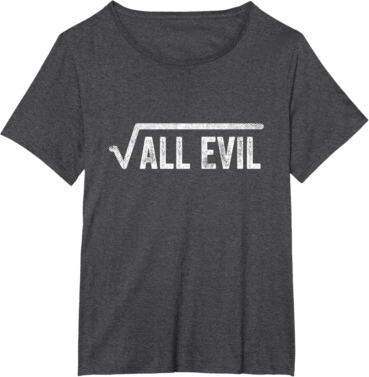 Math Teacher Vintage Witty Math Pun Square Root of All Evil T-Shirt - Dark Heather Grey