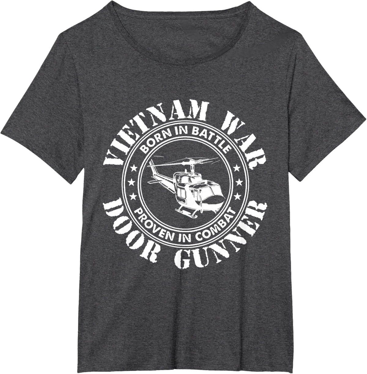 Vietnam War - Born In Battle Proven In Combat Veteran Gift T-Shirt - Dark Heather Grey