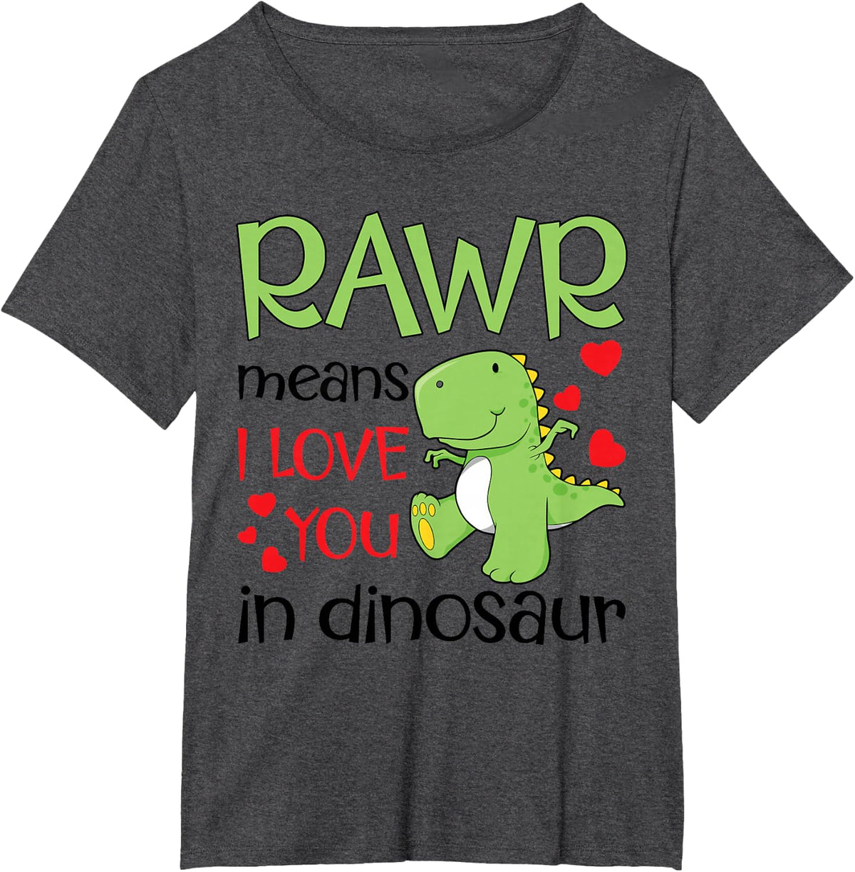 Rawr I Love You Valentine's Day Dinosaur Dinosaur T-Shirt - Dark Heather Grey