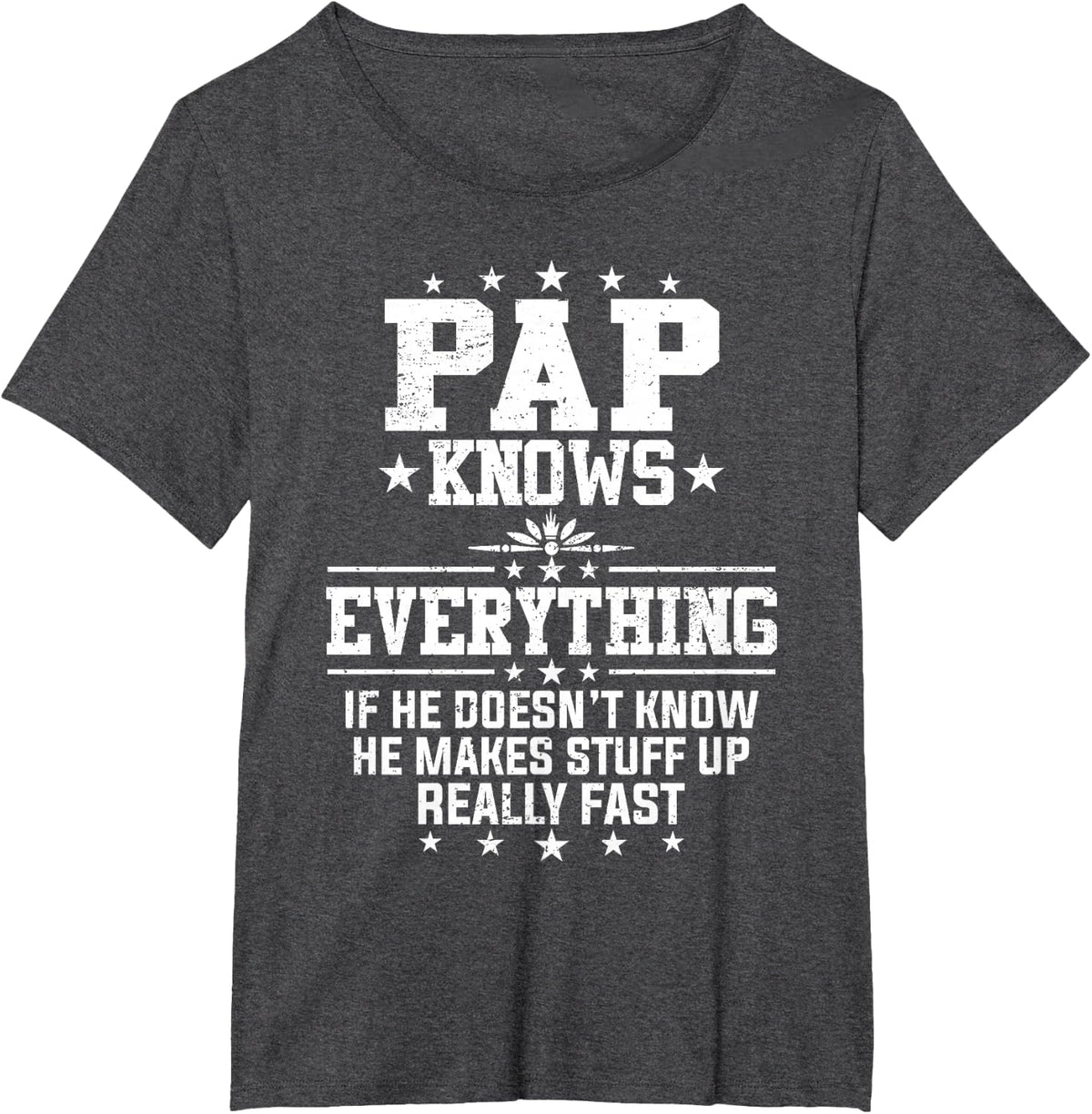 Pap Knows Everything Funny Father's Day Grandpa T-Shirt - Dark Heather Grey