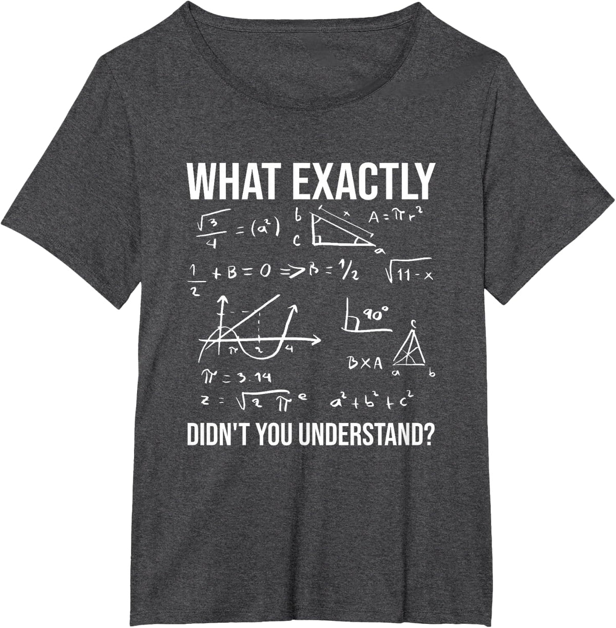 Was Genau Hast Du Nicht Verstanden? Funny Math Teacher T-Shirt - Dark Heather Grey