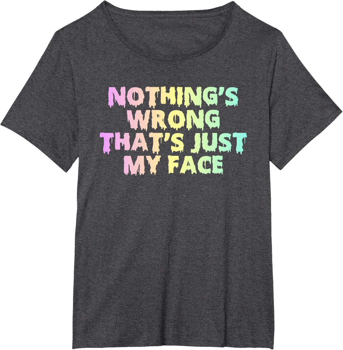 Pastel Goth Funny Cute Gothic Tees Nothing's Wrong That's Just My Face T Shirts - Dark Heather Grey