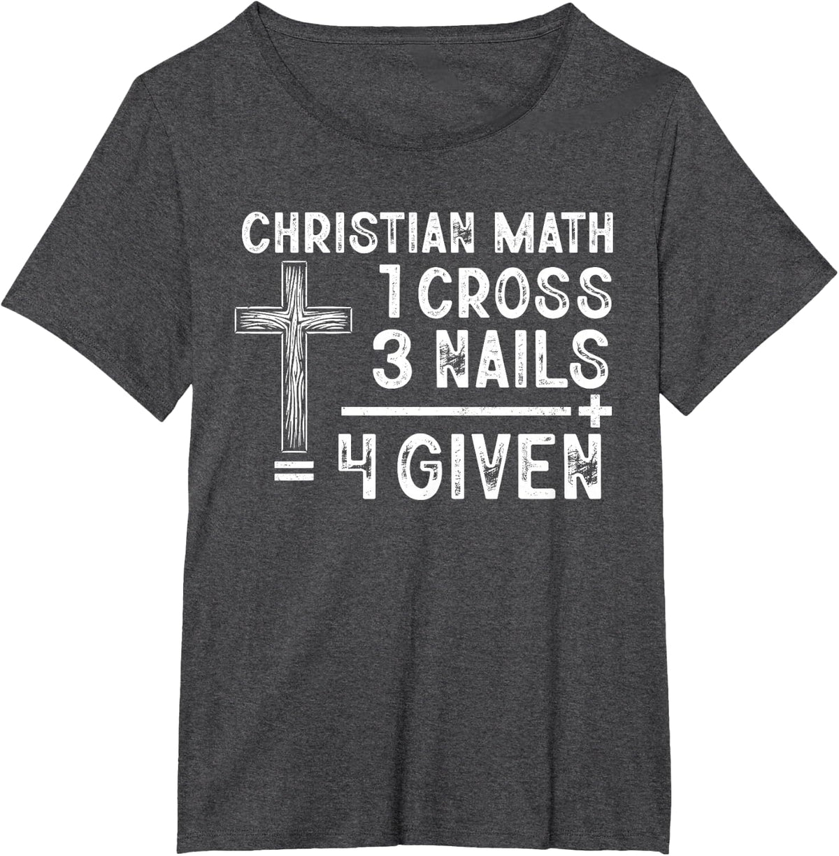 Christian Math Funny Christ Follower Religion Math Lover T-Shirt - Dark Heather Grey