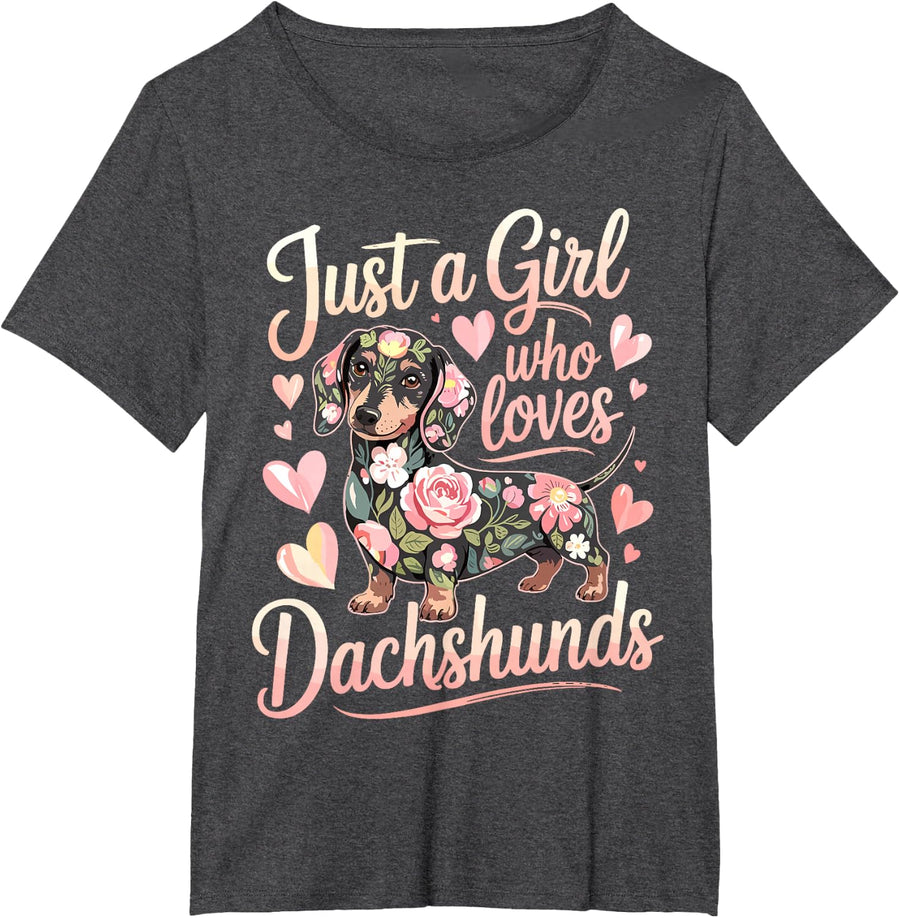 Just A Girl Who Loves Dachshunds T-Shirt Cute Dachshund Tee for Women - Dark Heather Grey