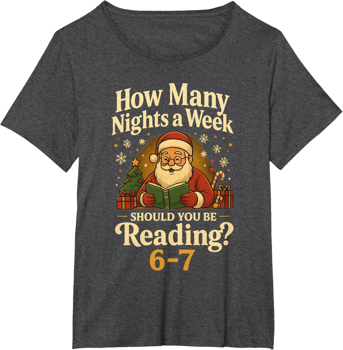 Funny Santa Reading 67 Meme Tee Christmas Teacher Book Lover T-Shirt - Dark Heather Grey