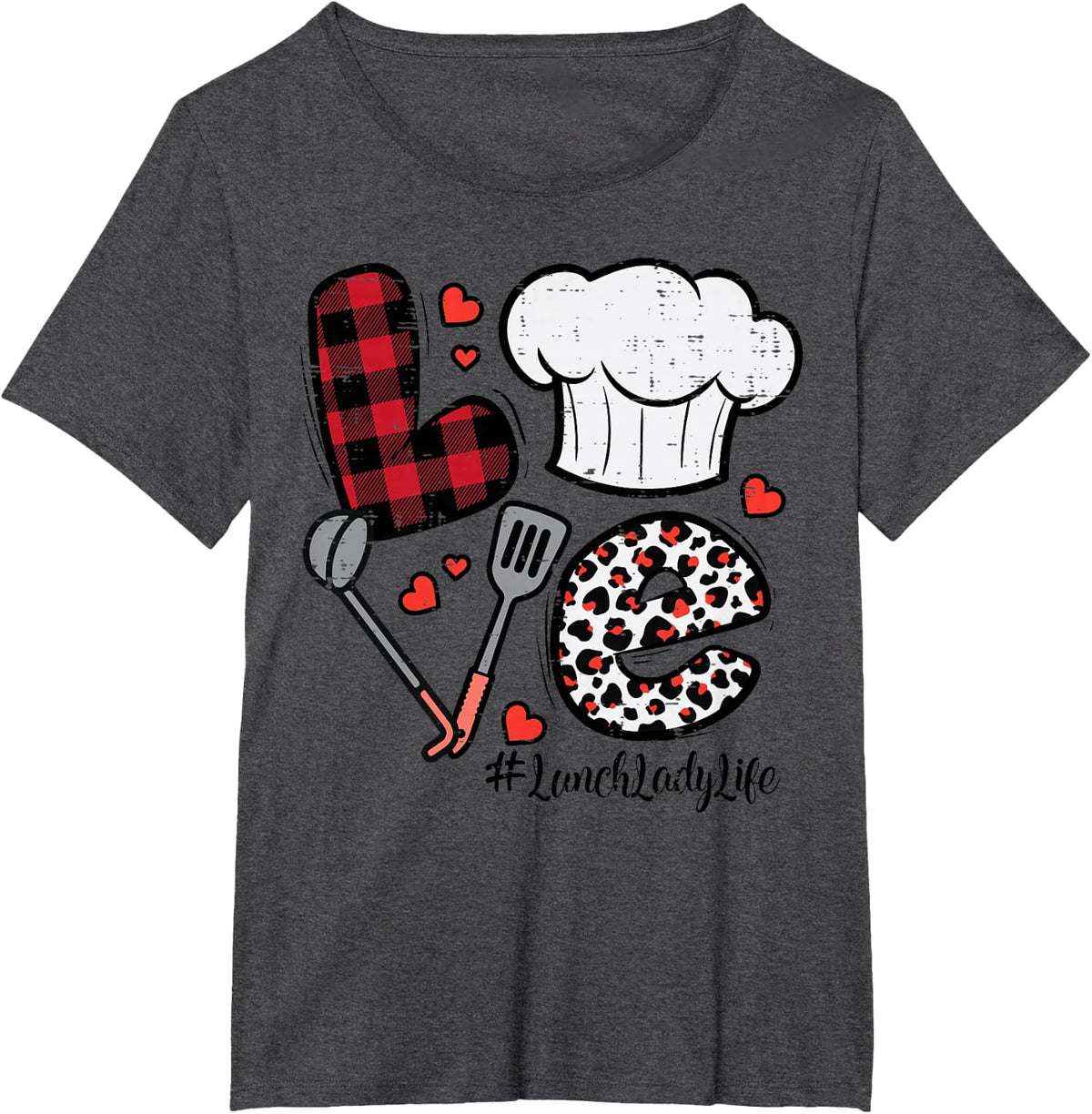 Valentines Day Love Lunch Lady Life School Cafeteria Women T-Shirt - Dark Heather Grey