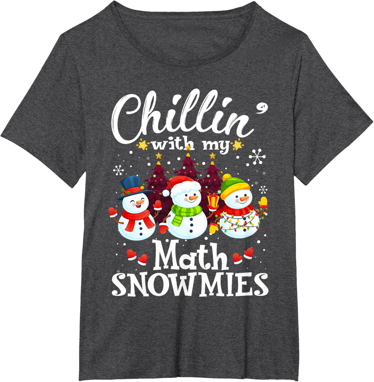 Chillin' With My Math Snowmies Teacher Christmas Snowman T-Shirt - Dark Heather Grey
