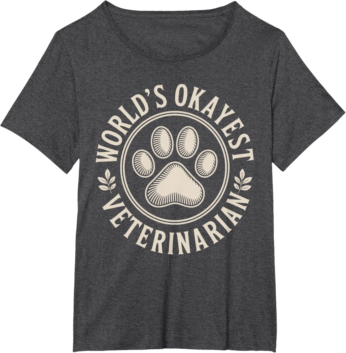 World's Okayest Veterinarian Funny Vet Tech T-Shirt - Dark Heather Grey