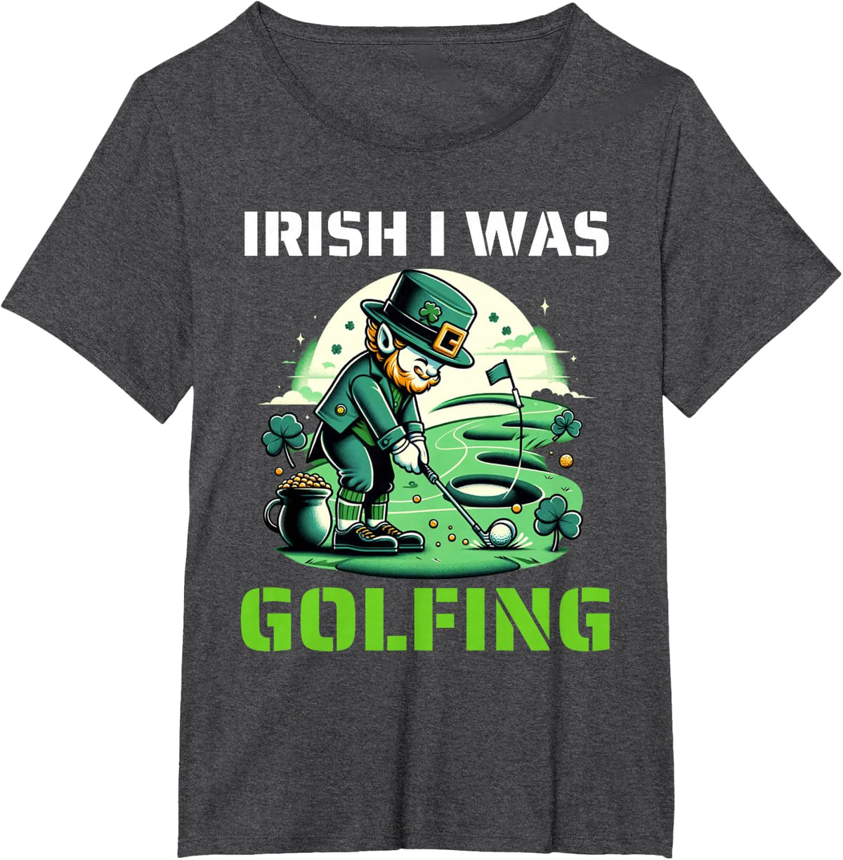 Irish I Was Golfing Funny Golf Leprechaun St Patricks Day T-Shirt - Dark Heather Grey