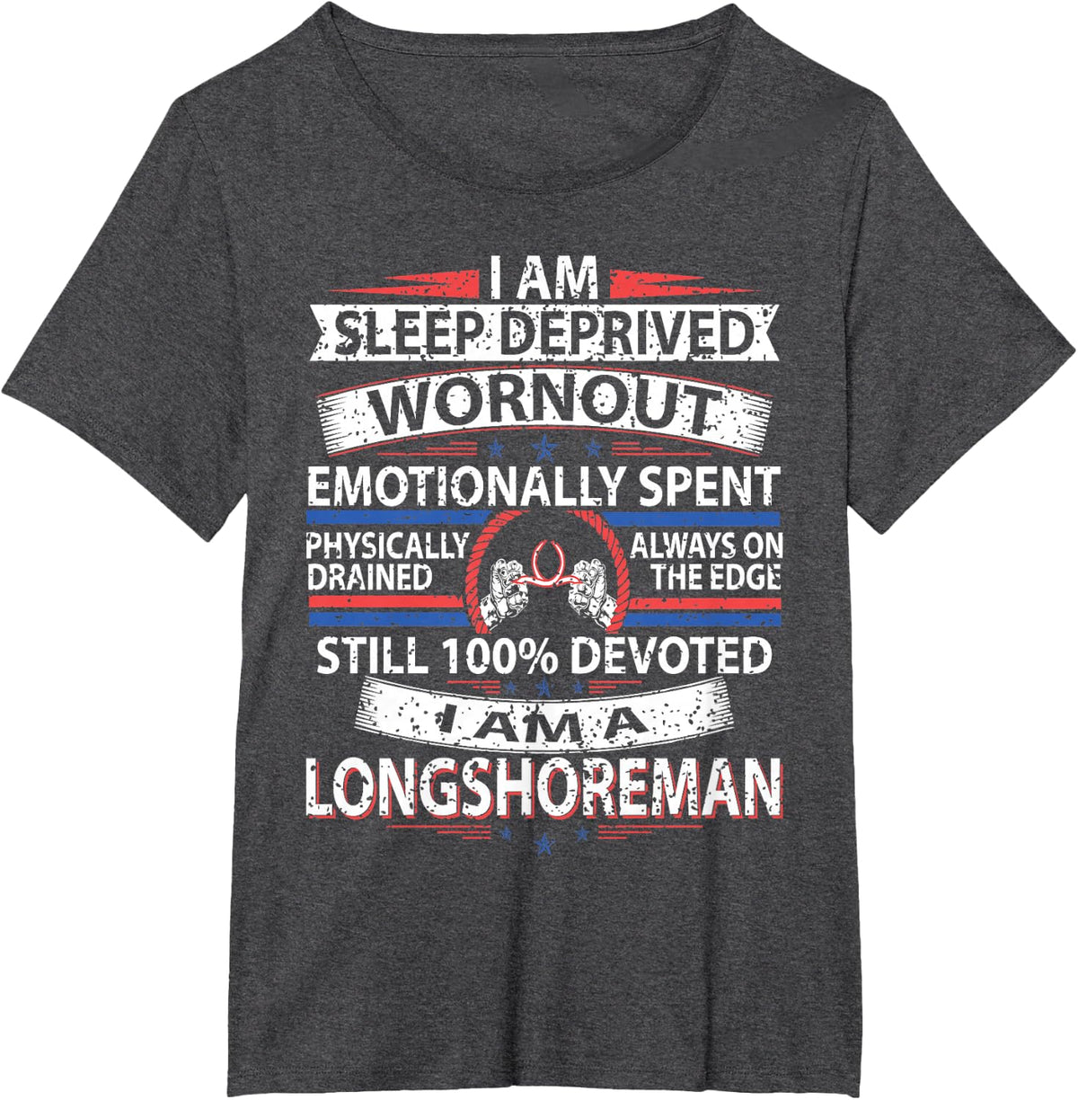 100% Devoted Longshoreman T-Shirt - Dark Heather Grey