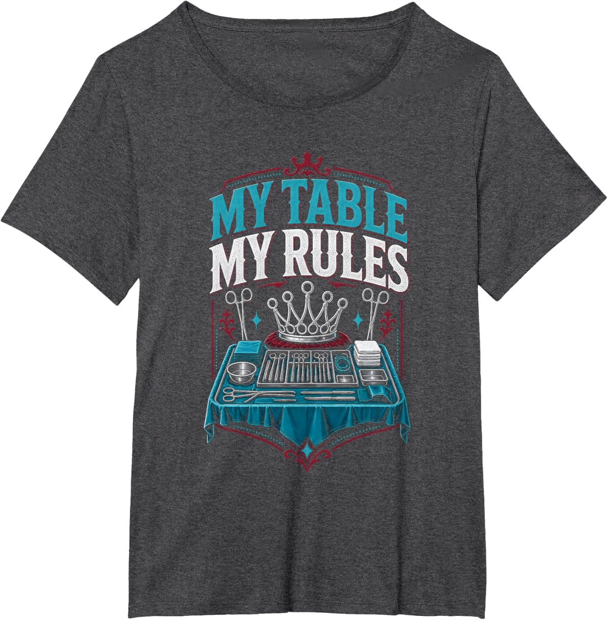 Funny Scrub Surgical Tech Humor Saying Joke T-Shirt - Dark Heather Grey