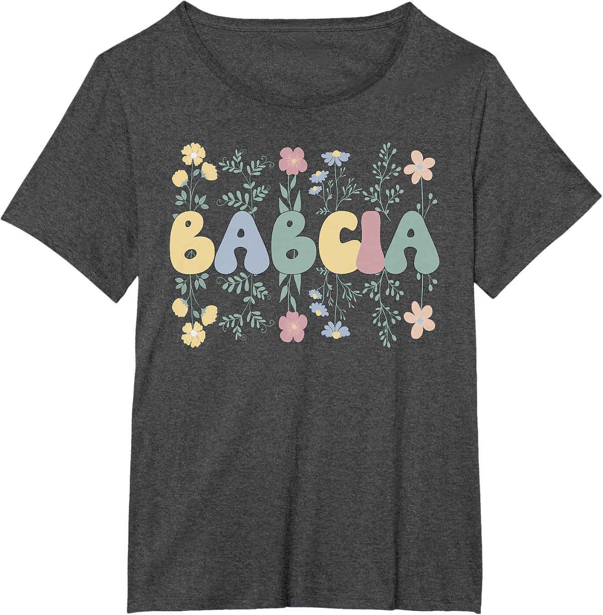Groovy Babcia Grandmother Flowers Babcia Grandma T-Shirt - Dark Heather Grey
