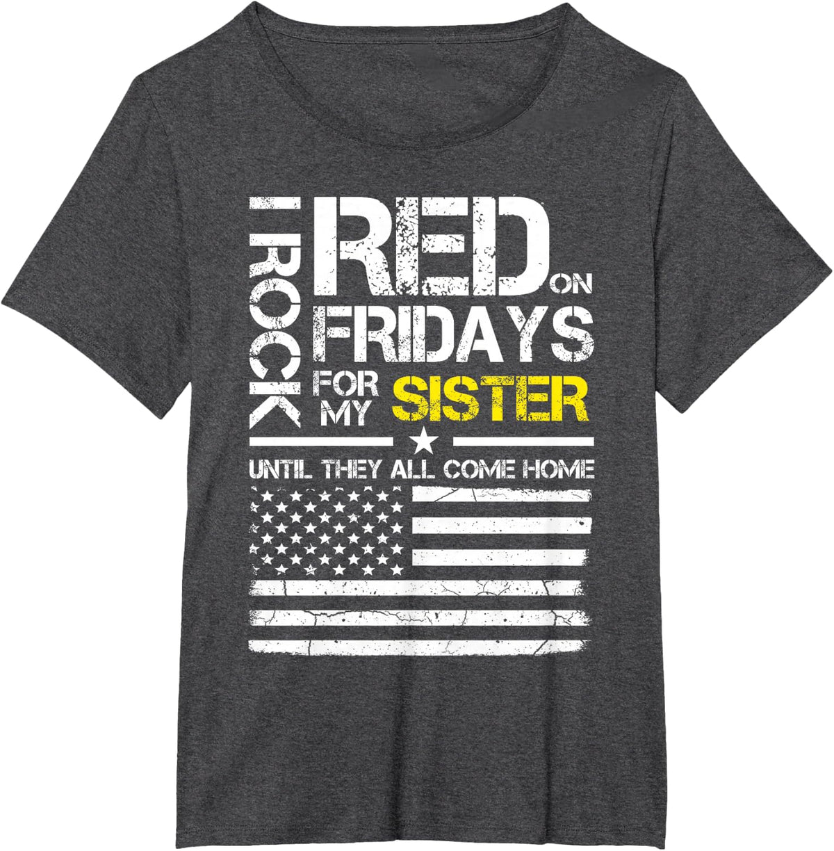 Red Friday Military Brother Wear Red for My Sister T-Shirt - Dark Heather Grey